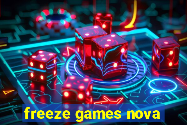 freeze games nova